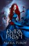 [The Glass Sky 02] • Dark Prism (The Glass Sky Book 2)
